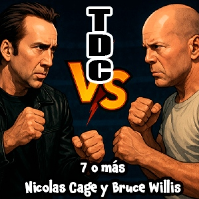 episode TDC Podcast - 236 - 7 o más: Nicolas Cage y Bruce Willis artwork