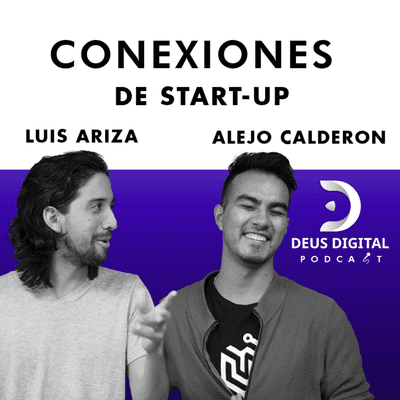episode Conexiones ¡El nacimiento de nuestra startup! artwork
