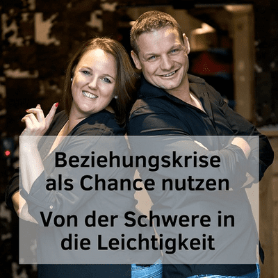 episode Beziehungskrise als Chance - von der Schwere in die Leichtigkeit artwork