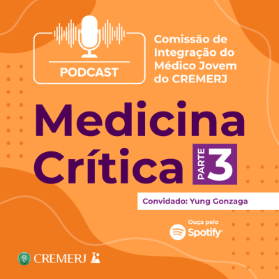 episode # 12 - Podcast - Medicina Crítica - Parte 3 artwork