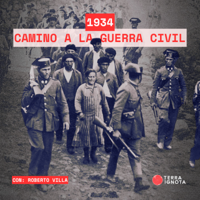 episode 20-VII-25 Camino a la Guerra Civil: 1934. Con Roberto Villa García artwork