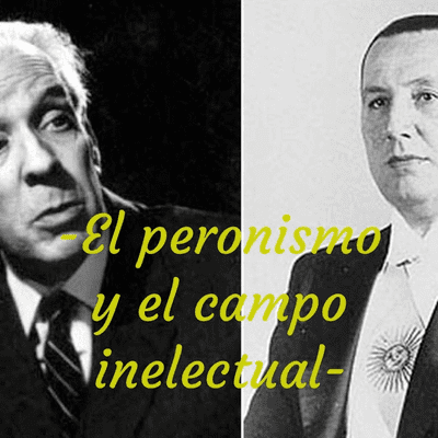 -El peronismo y el campo inelectual-