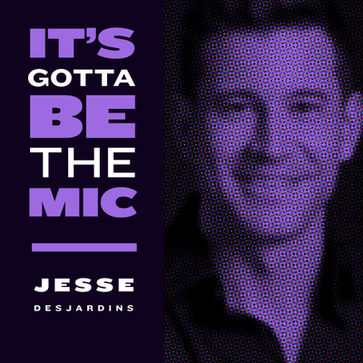 episode #18: Jesse Desjardins – Who do you want to be a hero to? artwork