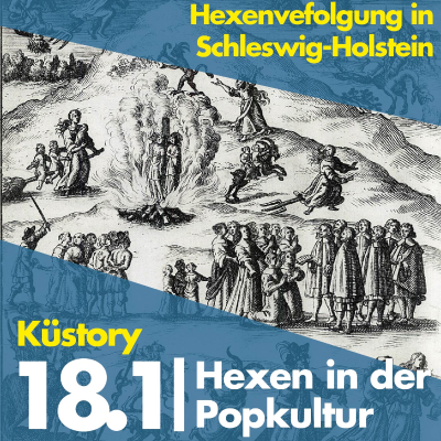 episode 18 | Hexenverfolgung in Schleswig-Holstein (1/3): Hexen in der Popkultur artwork