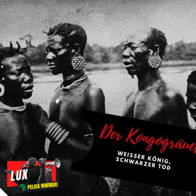 episode Der Kongo-Gräuel: Weißer König, Schwarzer Tod artwork