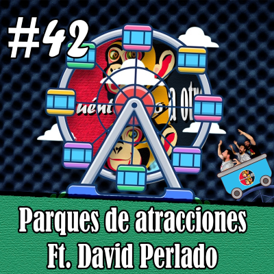 episode CAO T2X017 - PARQUES DE ATRACCIONES ft. DAVID PERLADO artwork