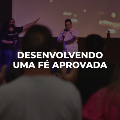 episode Desenvolvendo uma fé aprovada – Pastor Tiago artwork