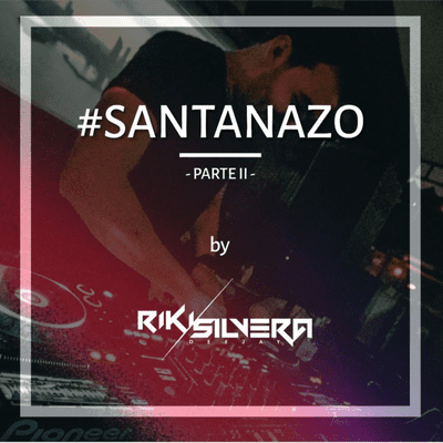 episode EPISODIO #5: SANTANAZO PARTE II artwork