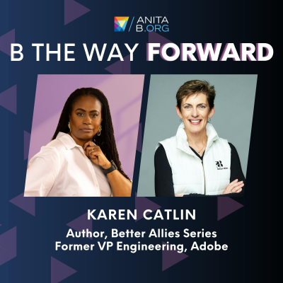 episode Seeing Things Through (Even When You Think You Failed) with Karen Catlin, Author of the Better Allies® Book Series artwork