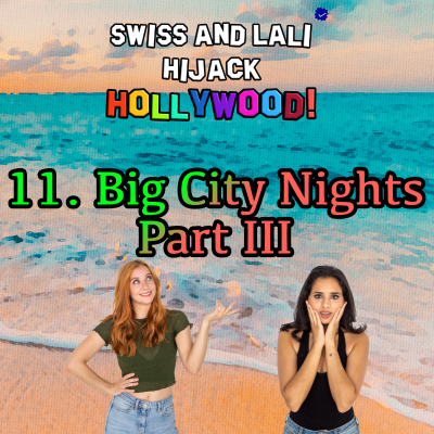 episode 11. Big City Nights: Part III artwork