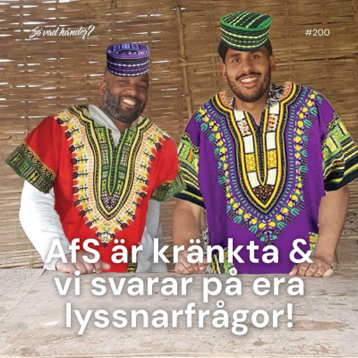 episode #200: AfS är kränkta & vi svarar på era lyssnarfrågor! artwork