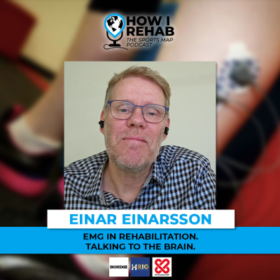 episode #45 How I Rehab: EMG in Rehabilitation. Talking to the brain. artwork