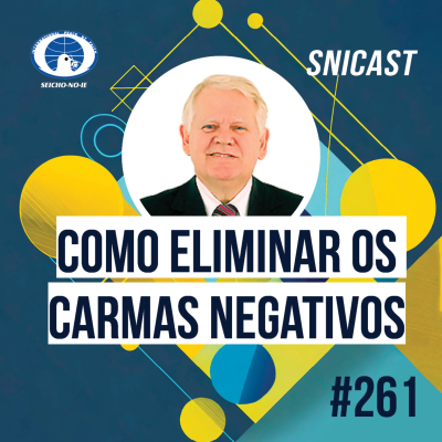 episode SNICAST #261 - Como eliminar os carmas negativos artwork