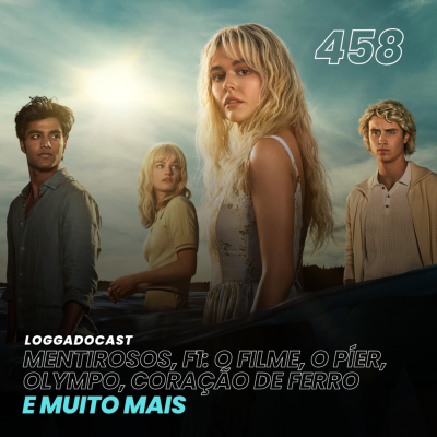episode LoGGadoCast 458 - Mentirosos, F1: O Filme, O Píer, Olympo, Coração de Ferro e muito mais artwork