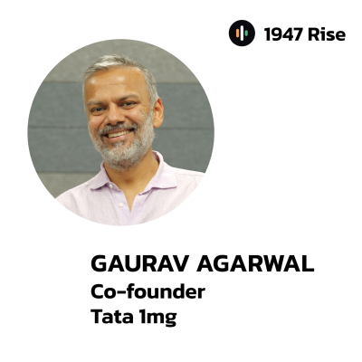 episode 119: Why I Left Silicon Valley to Fix Indiaâs Healthcare System | Gaurav Agarwal, co-founder of Tata 1mg artwork