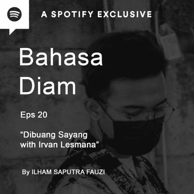 episode 20. Dibuang Sayang with Irvan Lesmana artwork