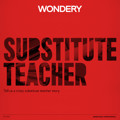 episode Armchair Anonymous: Substitute Teacher artwork