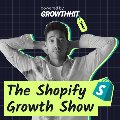 episode We Took Over a Shopify Brand - Here’s the Exact Plug & Play Growth Strategies - The Shopify Growth Show (#9) artwork