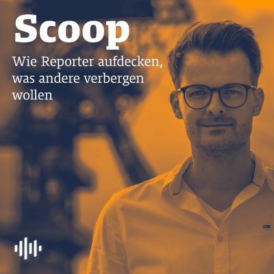 Scoop - Wie Reporter aufdecken, was andere verbergen wollen