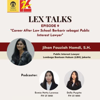 episode Lex Talks Ep. 9 - Career After Law School: Berkarir sebagai Public Interest Lawyer artwork