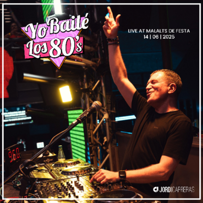 episode YO BAILÉ LOS 80s - Mixed Live at Malalts de Festa 14 | 06 | 25 artwork
