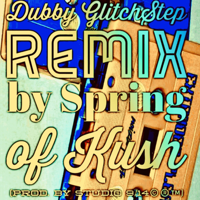 episode DuBBY GlitchStep ReMiX artwork