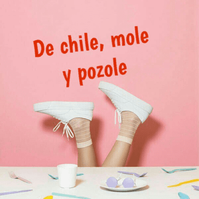 episode De chile, mole y pozole artwork