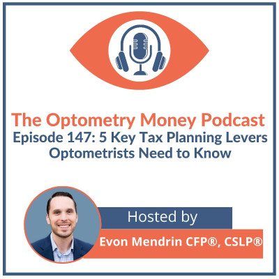 episode 5 Key Tax Planning Levers Optometrists Need to Know artwork