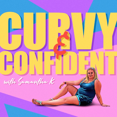 Curvy & Confident