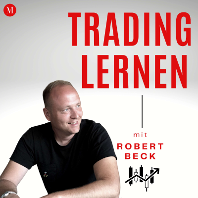 Trading lernen - Aktien, Börse, Trader werden, Investing, Investieren, Swing Trading, Position Trading, Day Trading, Crypto, reich werden, Geldanlage, traden, Money Masters, Robert Beck