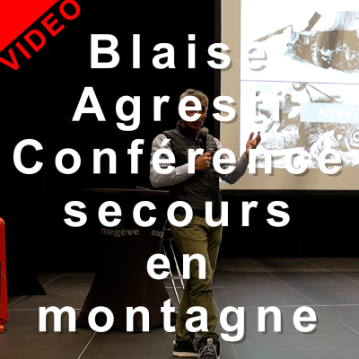 episode VIDEO Conférence Blaise Agresti La montagne Pour mieux affronter l'incertitude Megève PGHM Chamonix artwork