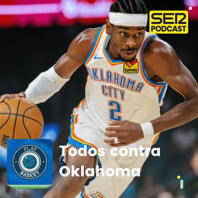 episode Play Basket | Todos contra Oklahoma artwork