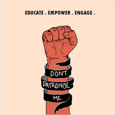 'Don't Patronise Me'