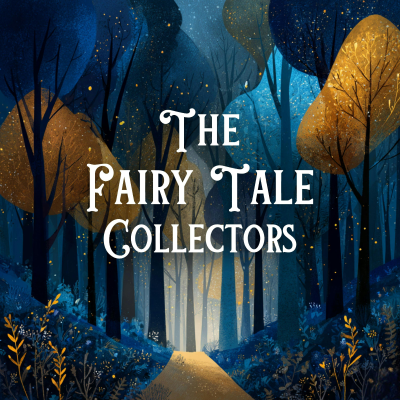 episode The Fairy Tale Collectors (October Bonus #1) artwork