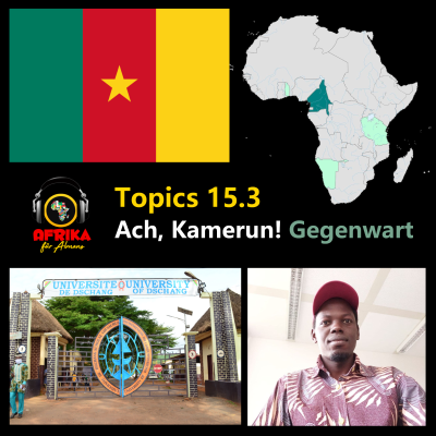 episode AfA Topics #15.3 Ach, Kamerun! Gegenwart artwork