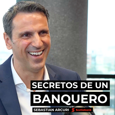 episode Secretos de un Banquero: Consejos de Carrera, Finanzas Personales y Equipos de Alto Rendimiento artwork