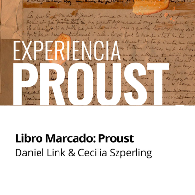 episode Entrevista | Libro Marcado: Proust - Cecilia Szperling & Daniel Link artwork