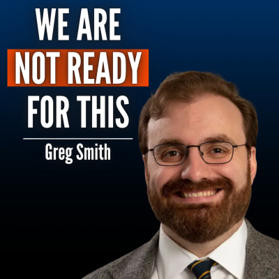 episode #78 Greg Smith: Rise and Fall of Nations - How Superintelligence Will Reshape Geopolitics artwork
