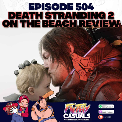 episode Episode 504: Death Stranding 2: On The Beach artwork