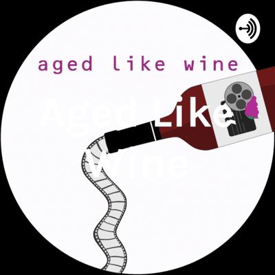 episode Aged Like Wine Ep 4: Good Will Hunting artwork