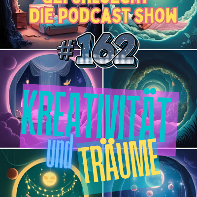 episode Kreativität und Träume: Gedankenspiele mit Martin - Episode 162 artwork