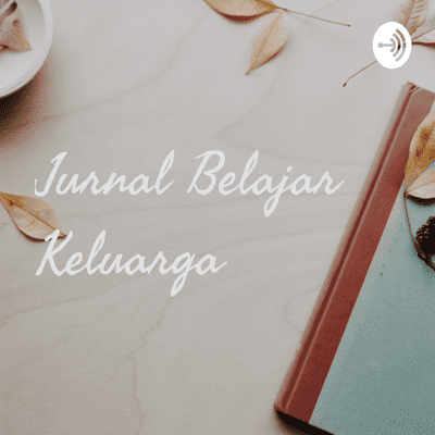 Jurnal Belajar Keluarga