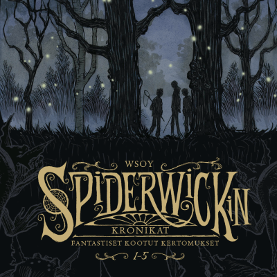 Kansikuva näyttelystä Spiderwickin kronikat: Fantastiset kootut kertomukset 1-5
