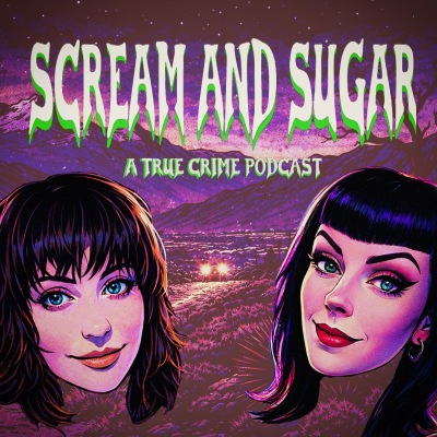 Omslagafbeelding van de show Scream and Sugar: True Crime Coffee Hour