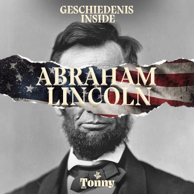 episode Abraham Lincoln: De beste president ooit - VS VERKIEZINGEN artwork