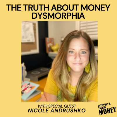 episode Am I Actually Broke? The Truth About Money Dysmorphia artwork