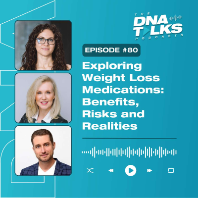 episode Exploring Weight Loss Medications: Benefits, Risks and Realities artwork