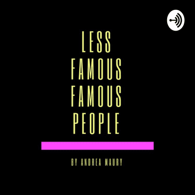 episode LESS FAMOUS FAMOUS PEOPLE ,ROSALIA (CAP.1: Artista de Los Angeles) artwork