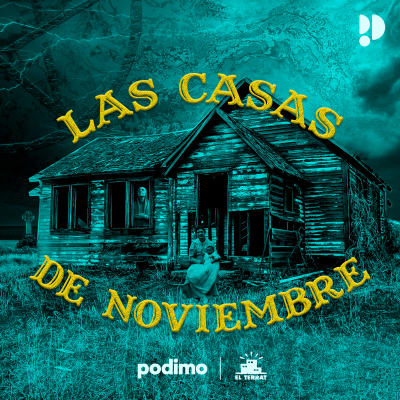Las casas de noviembre - podcast