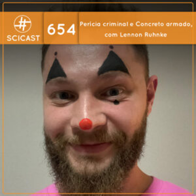 episode Perícia criminal e Concreto armado, com Lennon Ruhnke (SciCast #654) artwork